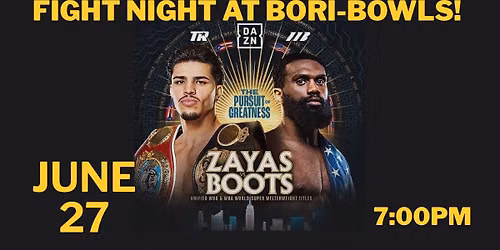 FIGHT NIGHT at Bori-Bowls! 