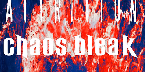Sounds Like Winter\/ Attrition\/ Chaos Bleak Derby Vic Inn 5 July 2026
