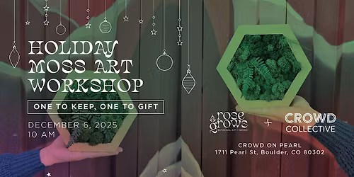 Holiday Moss Art Workshop - One to Keep, One to Gift