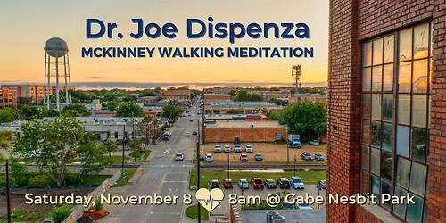 Dr. Joe Dispenza Walking Meditation + Breakfast