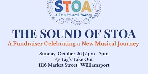 \u201cThe Sound of STOA\u201d \u2013 A Fundraiser Event
