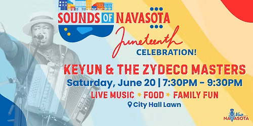 Sounds of Navasota Juneteenth Celebration - Keyun & The Zydeco Masters