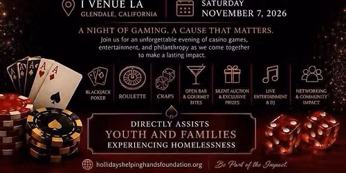 Holliday\u2019s Helping Hands Foundation Presents: Casino Royale 007 \u2013 Casino Royale Night 2026