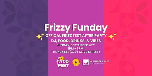 Frizzy Funday - Frizz Fest Afterparty
