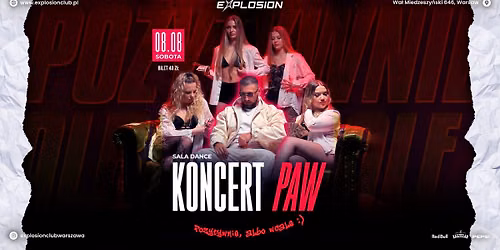 Koncert PAW - Pozytywnie, albo wcale \u2728