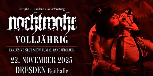 NACHTMAHR - Vollj\u00e4hrig \/ Dresden