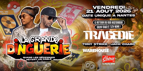 LA GRANDE DINGUERIE avec Trag\u00e9die pour le grand retour du duo originel Silky Sha\u00ef & Tizy Bone
