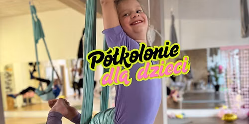 Tematyczne P\u00f3\u0142kolonie Dla Dzieci 6-12 lat 