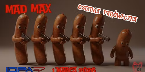 MAD MAX- \u201eOstatnia par\u00f3weczka\u201d IDPA C4 GUNS