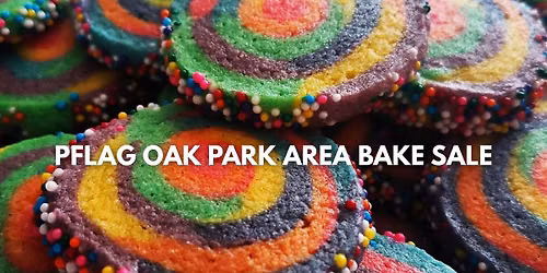 Annual Bake Sale - PFLAG Oak Park Area