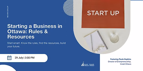 Starting a Business in Ottawa: Rules & Resources (In Person)