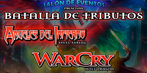 BATALLA DE TRIBUTOS "WARCRY-ANGELES DEL INFIERNO-TIERRA SANTA"