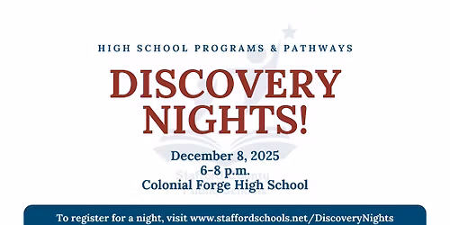 Discovery Nights! at Colonial Forge High School