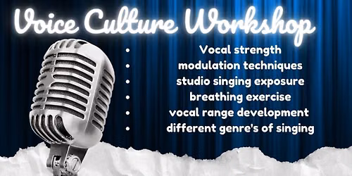 Voice Culture Workshop