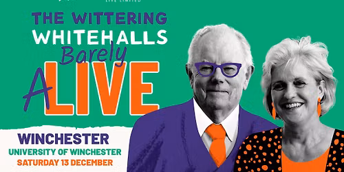 The Wittering Whitehalls - Barely Alive UK Tour