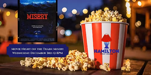 Movie Night on the Train: Misery
