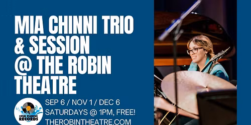 Mia Chinni Trio + Session: September, 2025