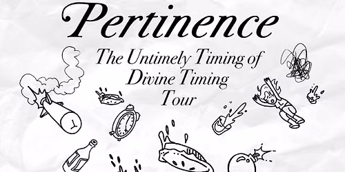 Pertinence: The Untimely Timing of Divine Timing Tour at The Starlet Room