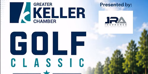 Greater Keller Chamber Golf Classic