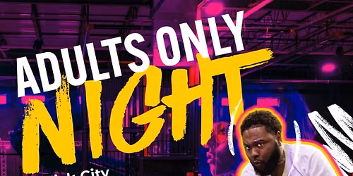 Adult\u2019s Only Night