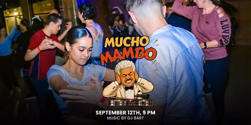 Mucho Mambo - September 12th | Mambo Escobar Academy