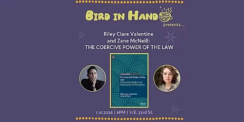 Riley Clare Valentine and Zane McNeill: THE COERCIVE POWER OF THE LAW