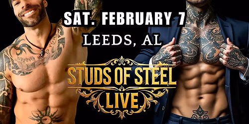 Studs of Steel Live |  Leeds, AL