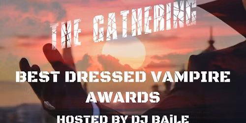 VAMPIRES - DUSK TILL DAWN - THE GATHERING