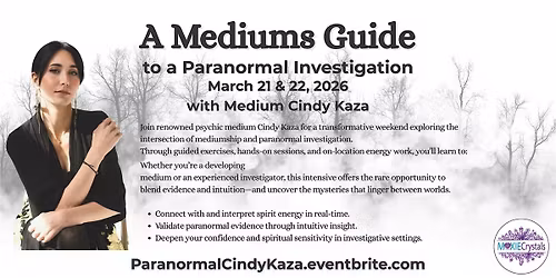 A Mediums Guide to a Paranormal Investigation