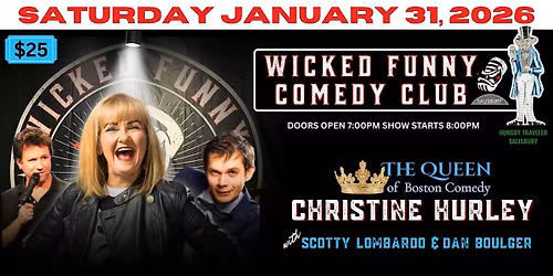 The Queen Of Boston Comedy CHRISTINE HURLEY at The Hungry Traveler Sat 1\/31