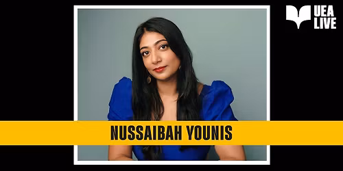 UEA Live: Nussaibah Younis