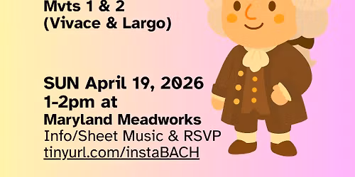 InstaBACH Meetup: Bach Double Concerto (mvt 1 & 2)