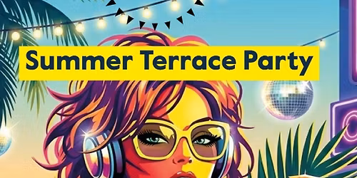 Space Summer Terrace Party