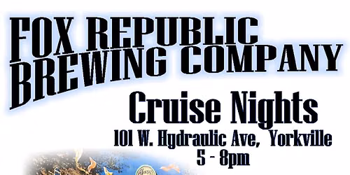 Fox Republic Brewery 2026 Cruise Nights