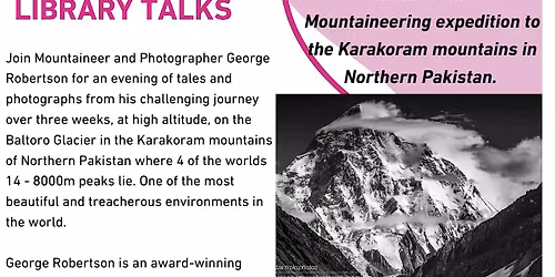 William Patrick Library Talks: The Karakoram Range with George Robertson