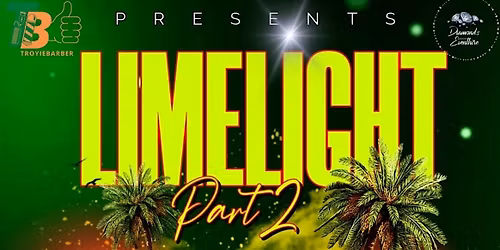 LIMELIGHT PART 2