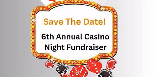 6th Annual Casino Night Fundraiser 