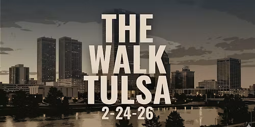 The Walk - Tulsa April
