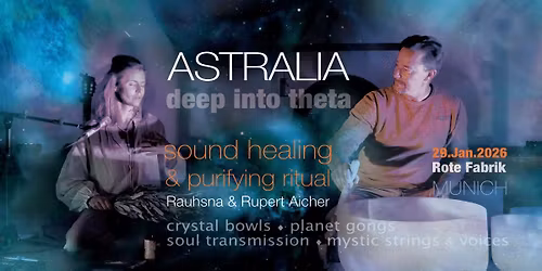 ASTRALIA \u2728 Sound Healing & Purifying Ritual