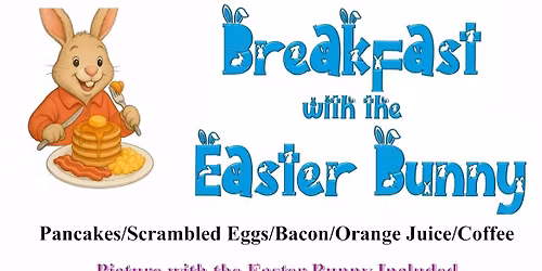 Breakfast with the Easter Bunny