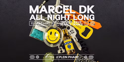 MARCEL DK ALL NIGHT LONG *Entr\u00e9e Gratuite (Veille de jour f\u00e9ri\u00e9)