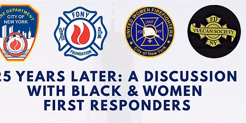 25 Years Later: A Discussion with Black & Women First Responders
