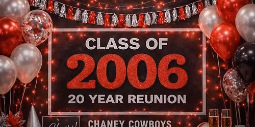 C\/O 2006 Chaney High School class reunion