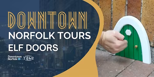 Elf Doors: A Downtown Norfolk Walking Tour