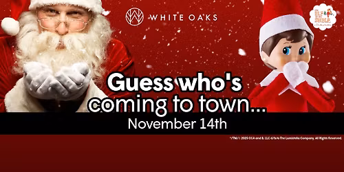 Santa's Official Arrival Party with Elf on the Shelf!