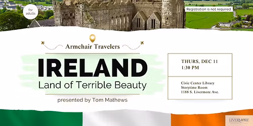 Armchair Travelers: \u201cIreland: Land of Terrible Beauty\u201d Presented by Tom Mathews
