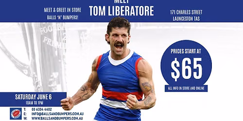 TOM LIBERATORE MEET & GREET AT BALLS N BUMPERS LAUNCESTON — 171 Charles Street, Launceston, TAS, Australia, Tasmania 7250