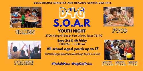 D4G - Destined For Greatness S.O.A.R. Youth Night of Fun