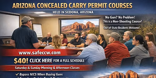 $20 Multi-state recognized Concealed Carry Permit Coming to sedona! (Special weekend pricing)