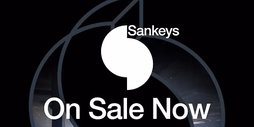 Sankeys Saturdays - 27th June